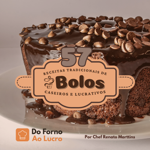 57 Receitas Tradicionais de Bolos Caseiros e Lucrativos